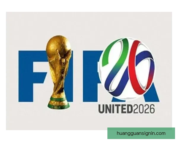 聚焦2026世界杯参赛球队格局变化与新兴强队崛起全景观察
